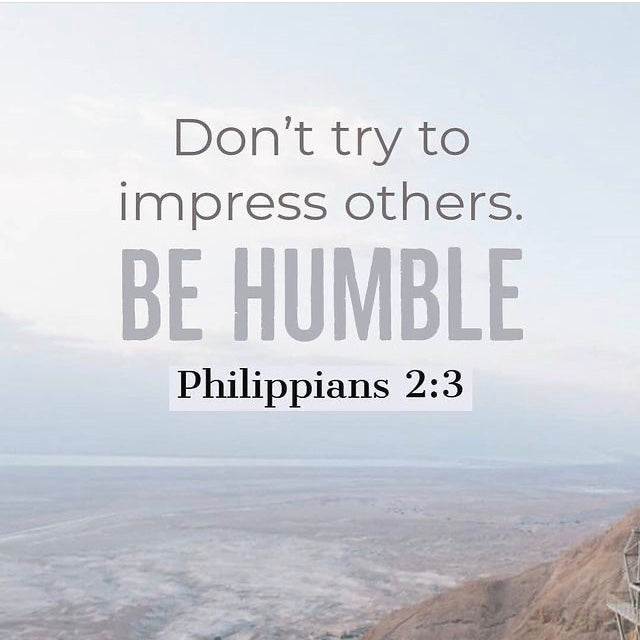 Be humble